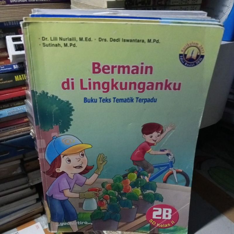 BUKU TEKS TEMATIK TERPADU UNTUK SD KELAS 2 TEMA 2B REVISI K13 PENERBIT YUDISTIRA