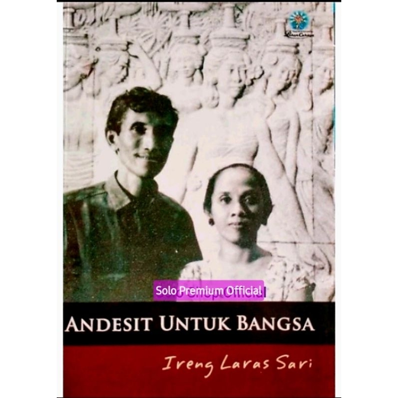 Buku Andesit Untuk Bangsa Ireng Laras Sari Pohon Cahaya