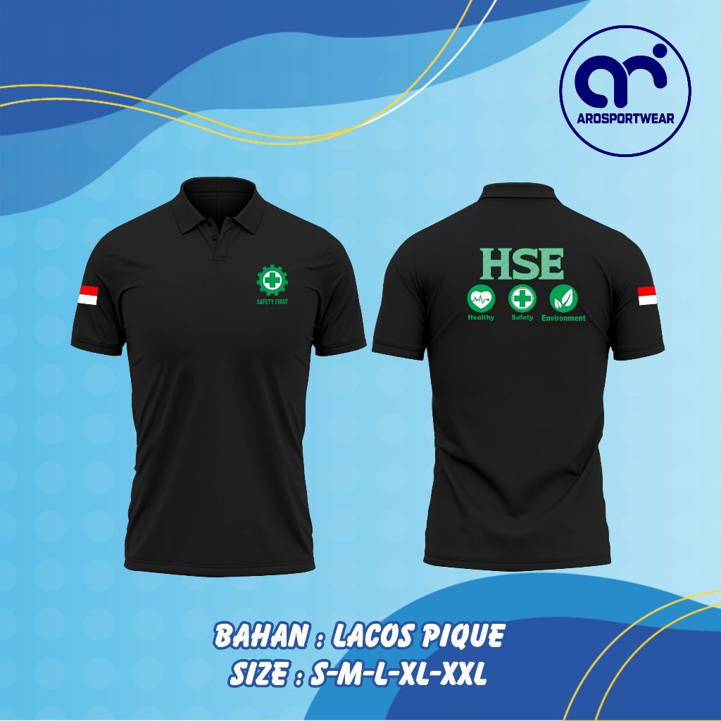 KAOS POLO SAFETY FIRST-BAJU HSE- SAFETY FIRST INDONESIA Bahan Premium Bisa COD