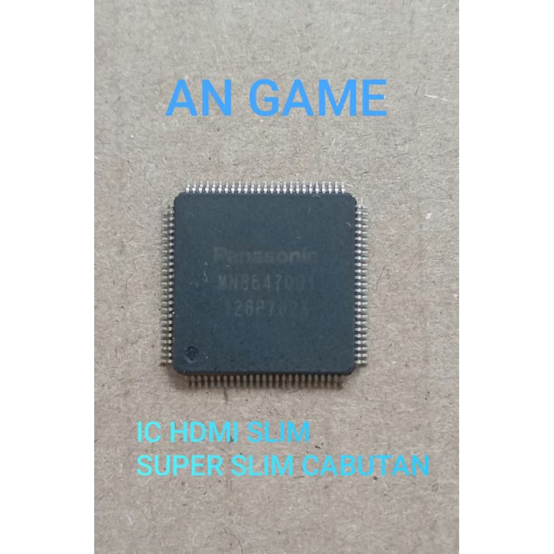 IC HDMI PS3 SLIM SUPER SLIM CABUTAN / IC HDMI PS3 PANASONIC MN8647091