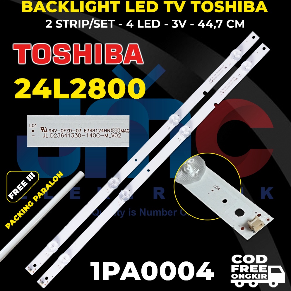 KODE N18G Backlight Tv Toshiba 24L28VJ 24L28 Lampu Led 24inc 4k BL 24 Inch 4 mata kancing 3v