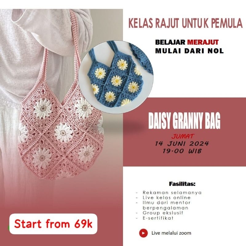 KELAS ONLINE DAISY GRANNY BAG