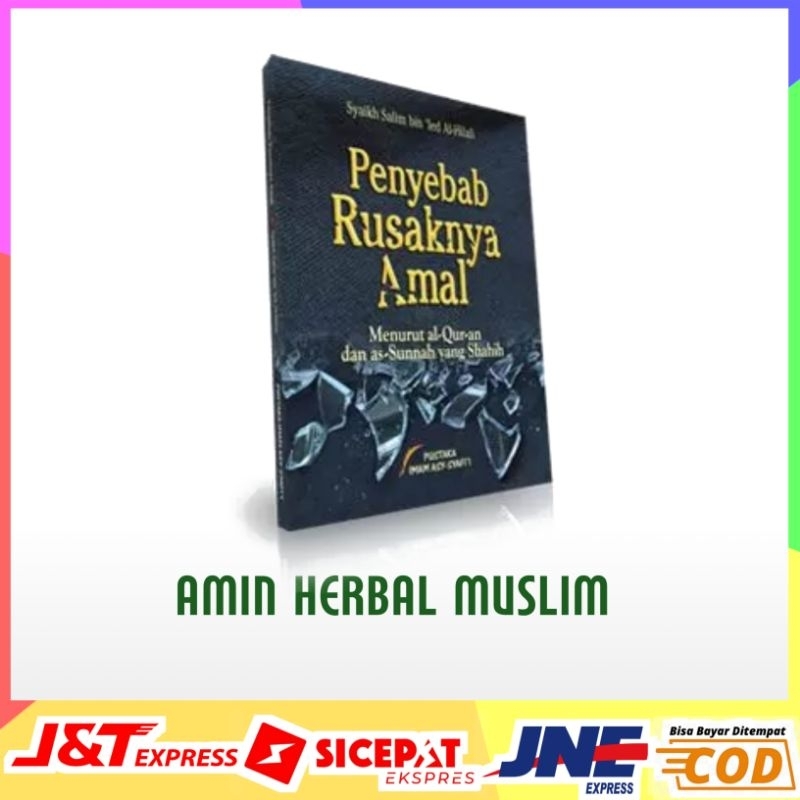 PENYEBAB RUSAKNYA AMAL Imam asy Syafi'i
