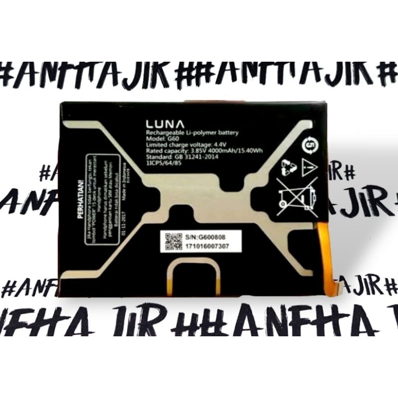 BATRE BATERAI LUNA G60 G8 RAM 4/64 BATRAI BATTERY LUNA G-60 G-8 G 60 G 8 ORIGINAL (4000 mAh)