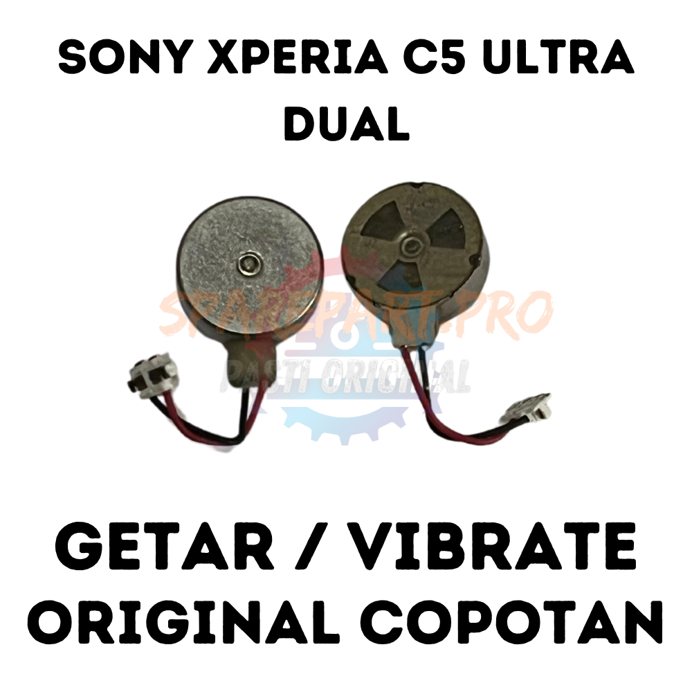 GETAR / VIBRATE SONY XPERIA C5 ULTRA DUAL ORIGINAL COPOTAN