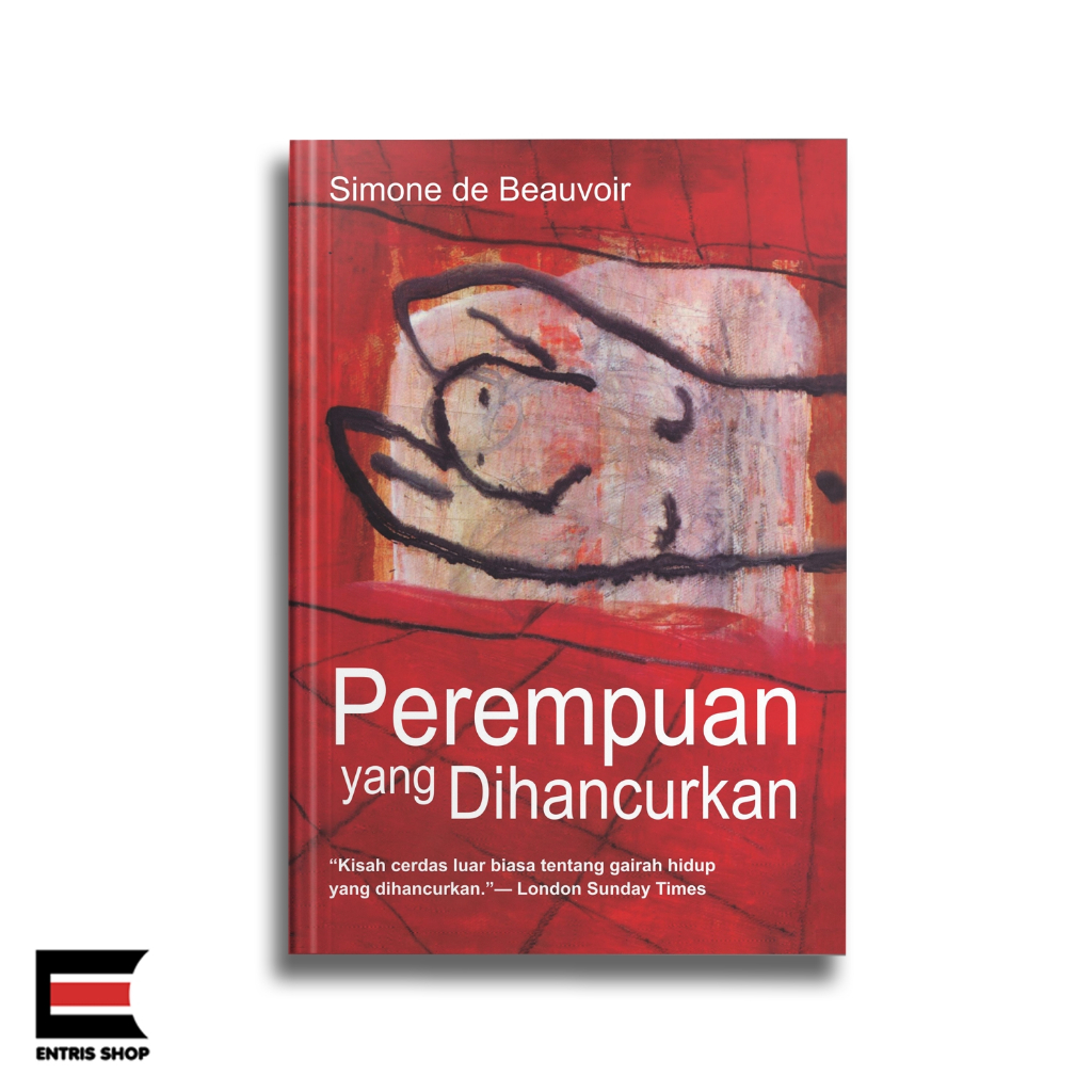 Perempuan yang Dihancurkan - Simone de Beauvoir