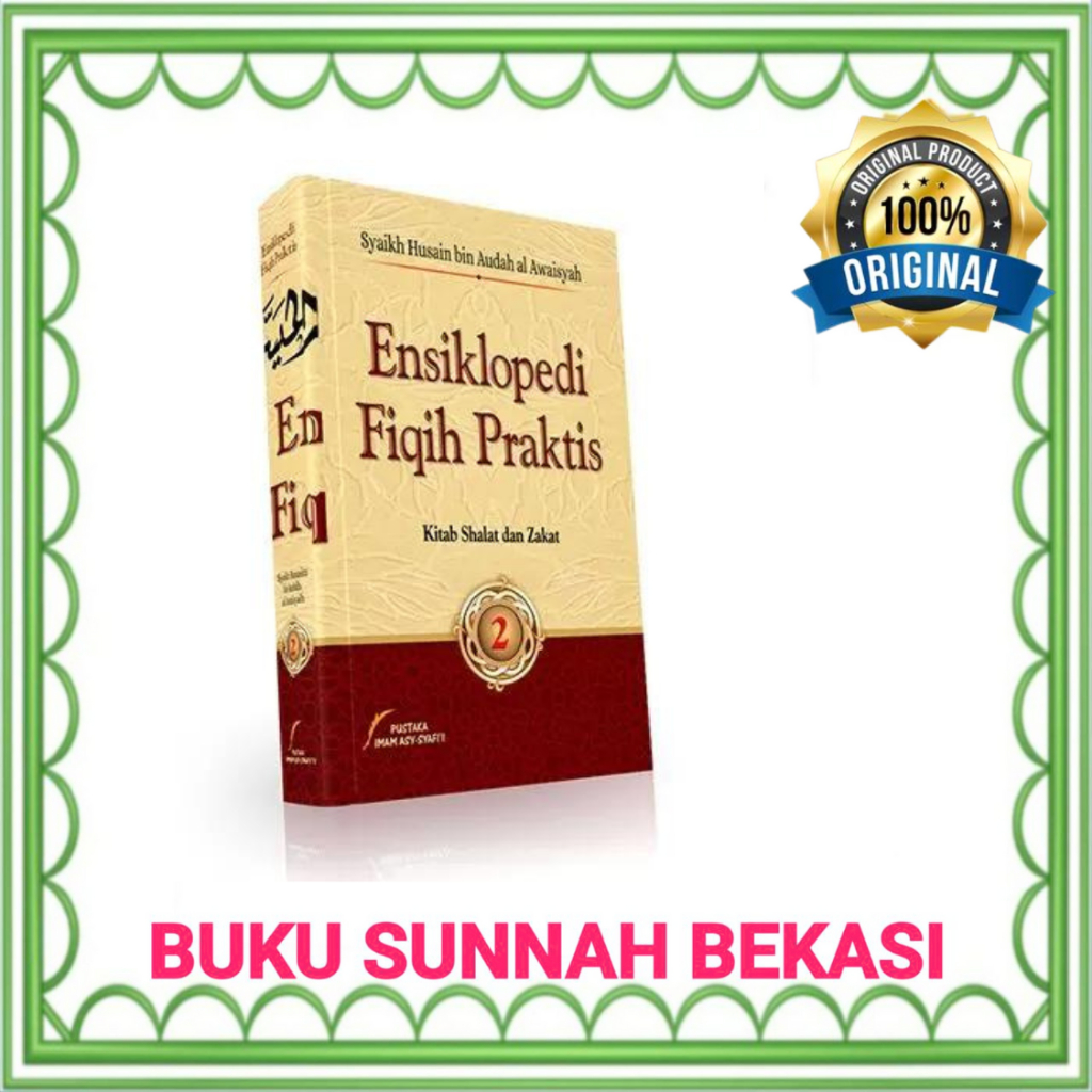 Pustaka Imam Syafii | (Jilid 2) Ensiklopedi Fiqih Praktis | Fikih Praktis