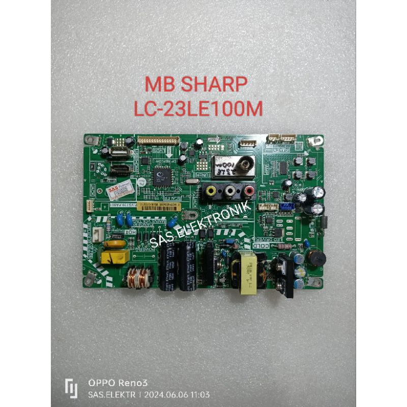MB BOARD MOTHERBOARD MAINBOARD MESIN TV LED SHARP 23 INCH LC23LE100M LC-23LE100M LC-23LE100 M
