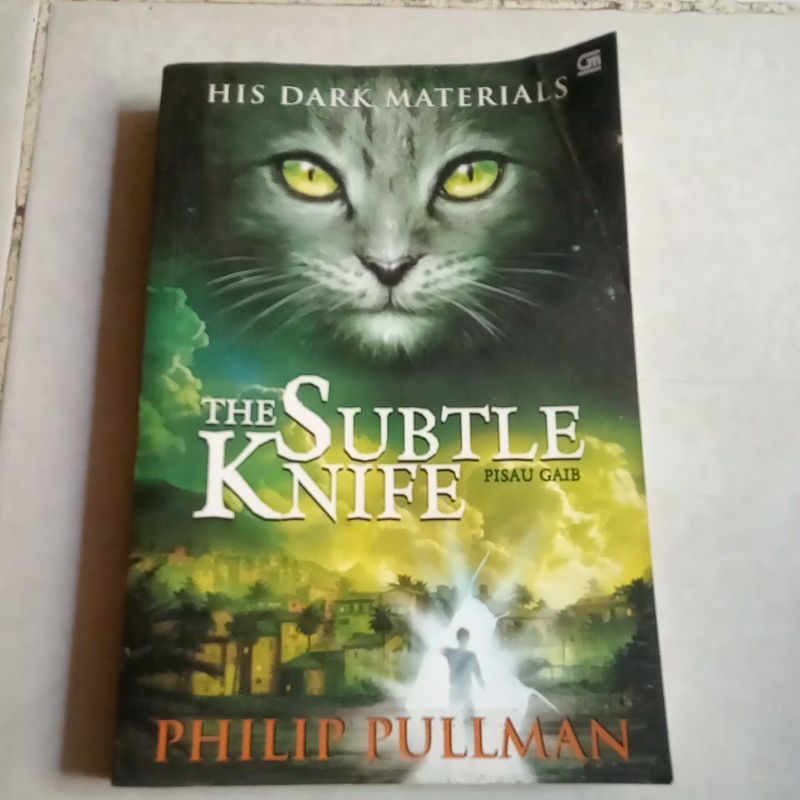 Novel The Subtle Knife,Pisau gaib by Philip Pulman