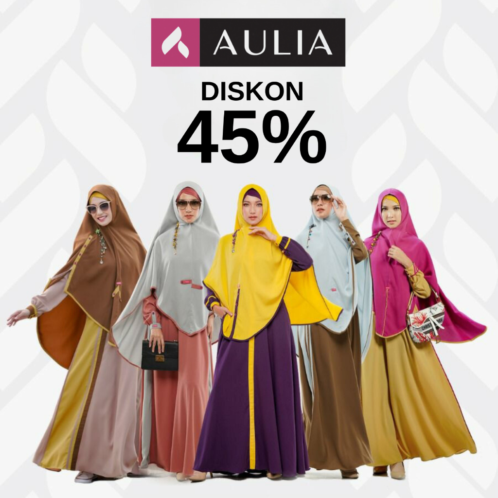 Gamis Aulia Promo Diskon 45% All Series (All In One Catalouge)