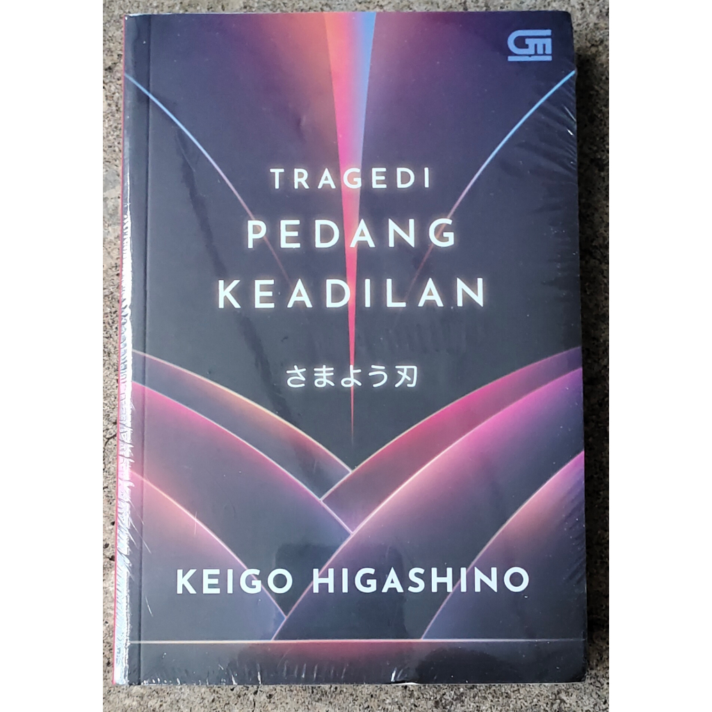 Tragedi Pedang Keadilan - Keigo Higashino
