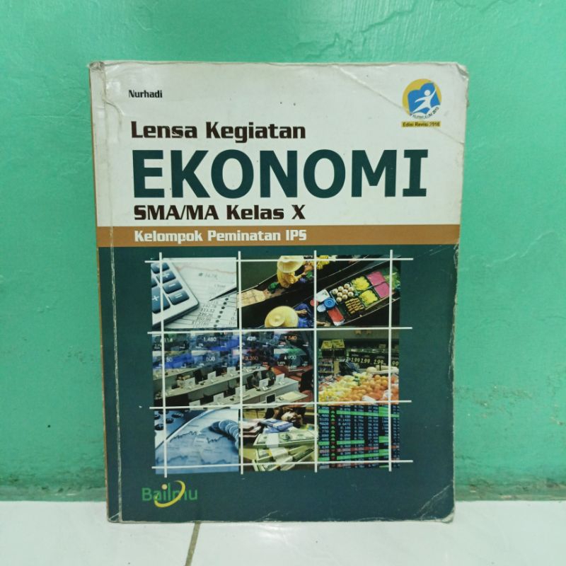 Buku Lensa Kegiatan Ekonomi Kelas 10 X 1 SMA MA Penerbit Bailmu Kurikulum 2013 Edisi Revisi 2016 Kel