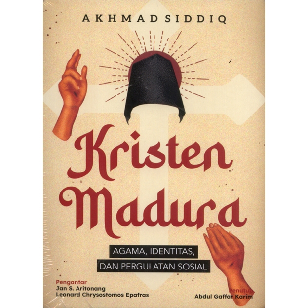 Kristen Madura : Agama, Identitas dan Pergulatan Sosial