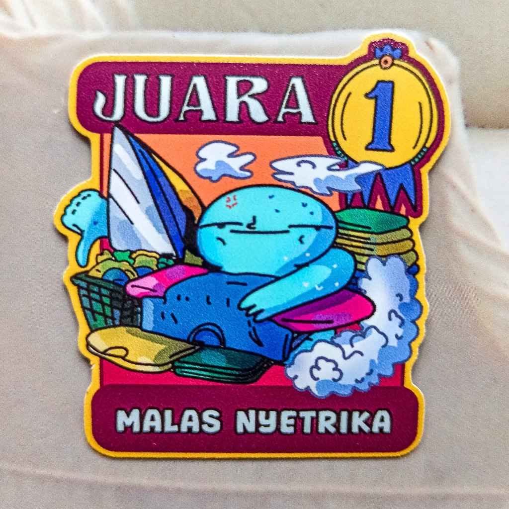 

Juara 1 Males Nyetrika | Vinyl Sticker Menyonisme