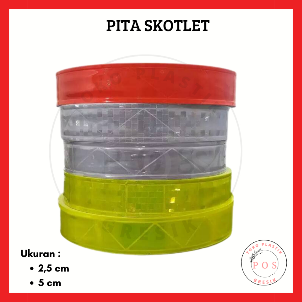 

GR [2.5cm/5cm PLASTIK ]Pita pengaman nyala scotlight / darurat / menyala