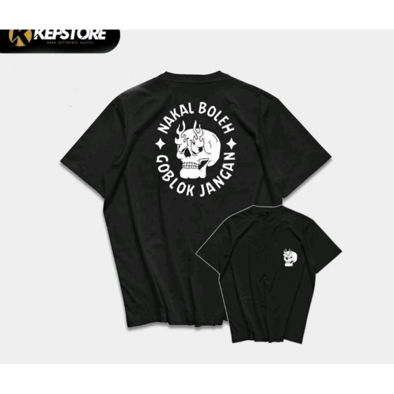 KAOS NAKAL BOLEH GOBLOK JANGAN//KAOS KATAKATA//T-SHIRT