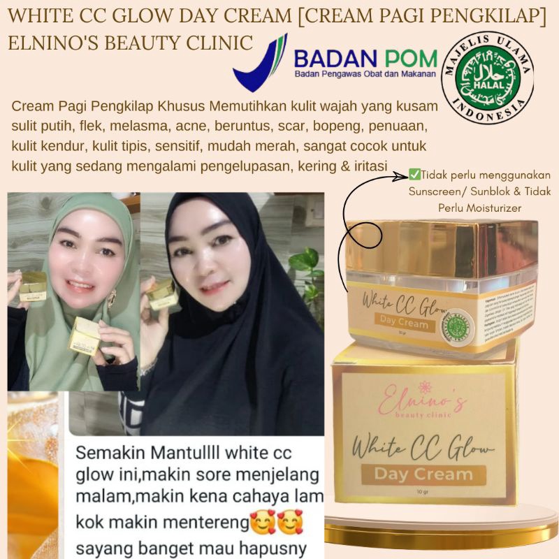 RAIH DISKON ELNINOS  WHITE CC GLOW DAY CREAM CREAM PAGI PENGKILAP KULIT PUTIH KINCLONG