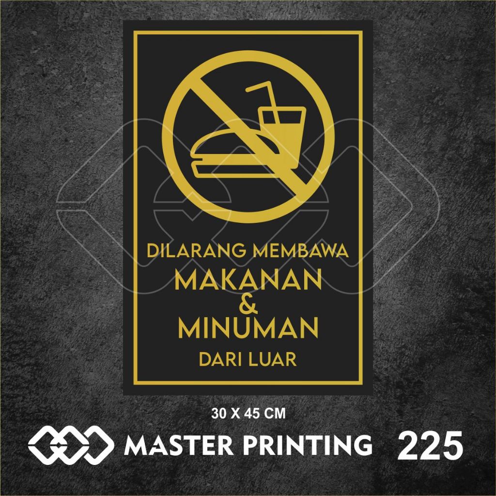 

225 - Stiker Dilarang Membawa Makanan dan Minuman Dari Luar, Sticker Vinyl, Tahan Air, Bisa Custom