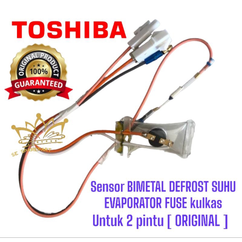Sensor  BIMETAL DEFROST SUHU EVAPORATOR FUSE  Kulkas TOSHIBA 2 pintu ORIGINAL