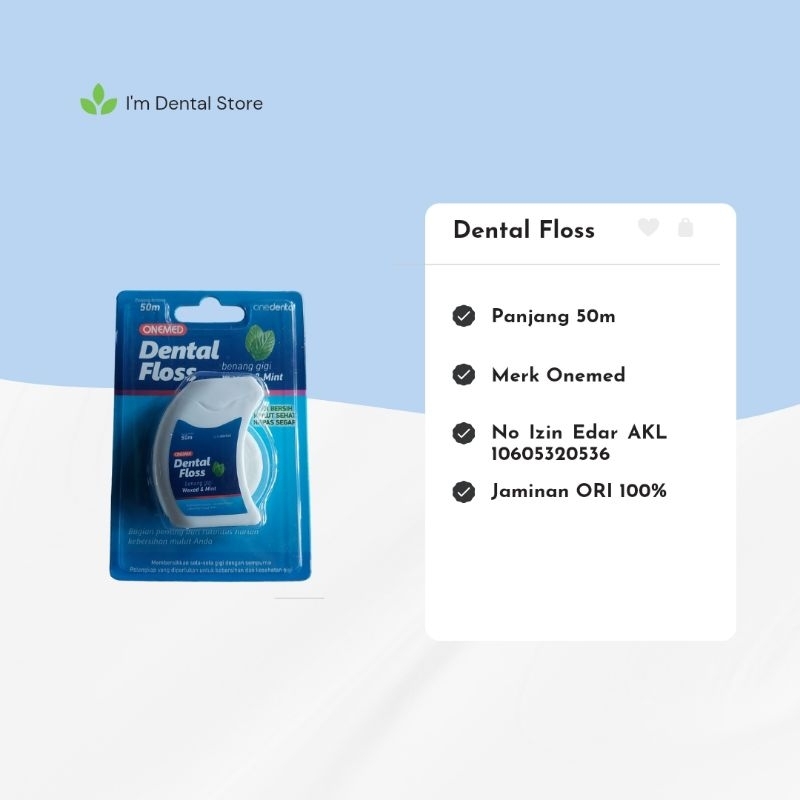 DENTAL FLOSS ONEMED ORIGINAL BENANG GIGI FLOS ALAT PEMBERSIH KARANG TOOTHPICK ORAL B SIKAT BEHEL ORT