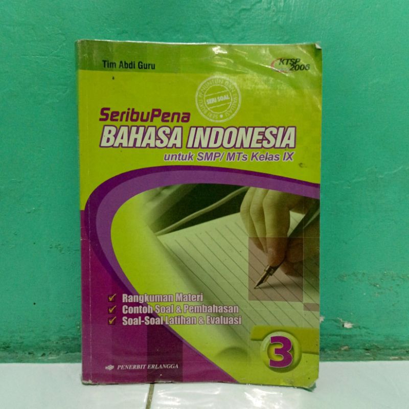 Buku Seribu Pena Seribupena Bahasa Indonesia Kelas 9 IX 3 SMP MTS Penerbit Erlangga KTSP 2006 - Tim 