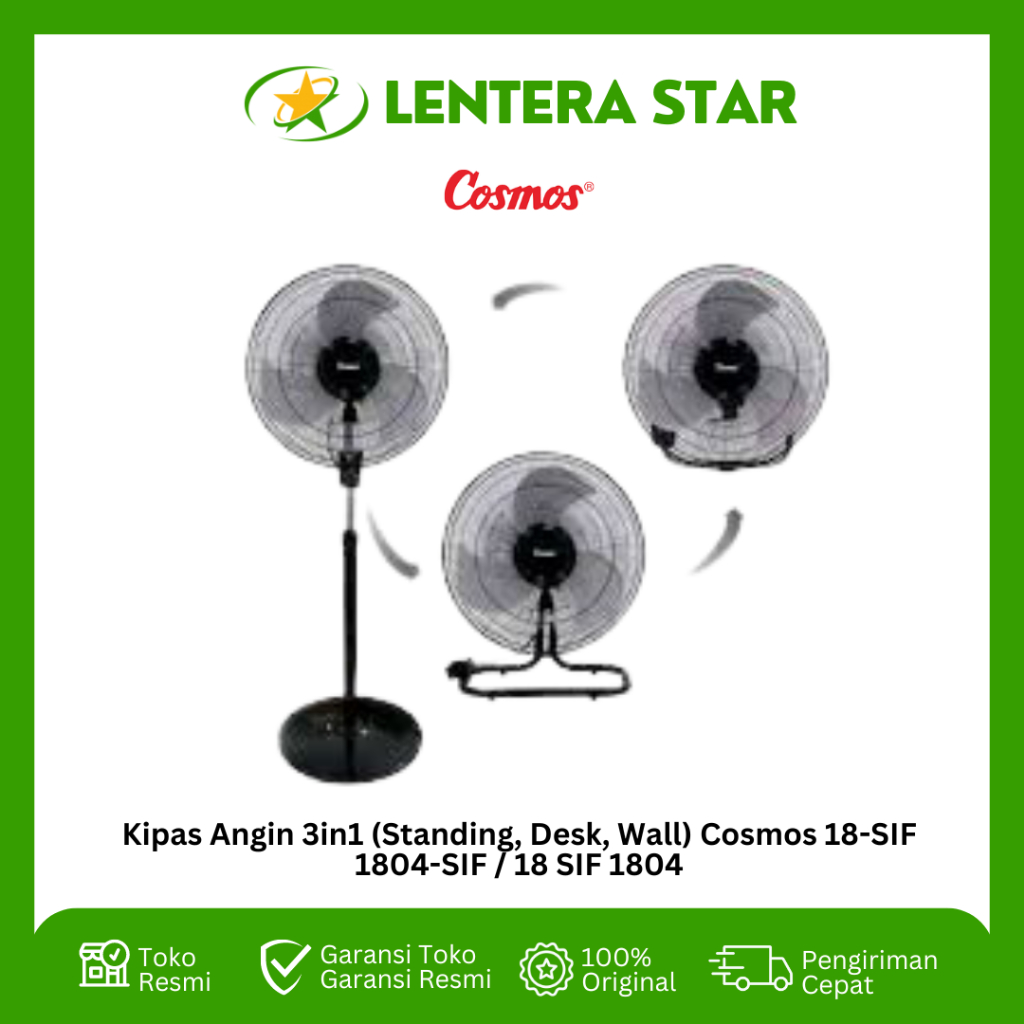 Kipas Angin 3in1 (Standing, Desk, Wall) Cosmos 18-SIF 1804-SIF / 18 SIF 1804