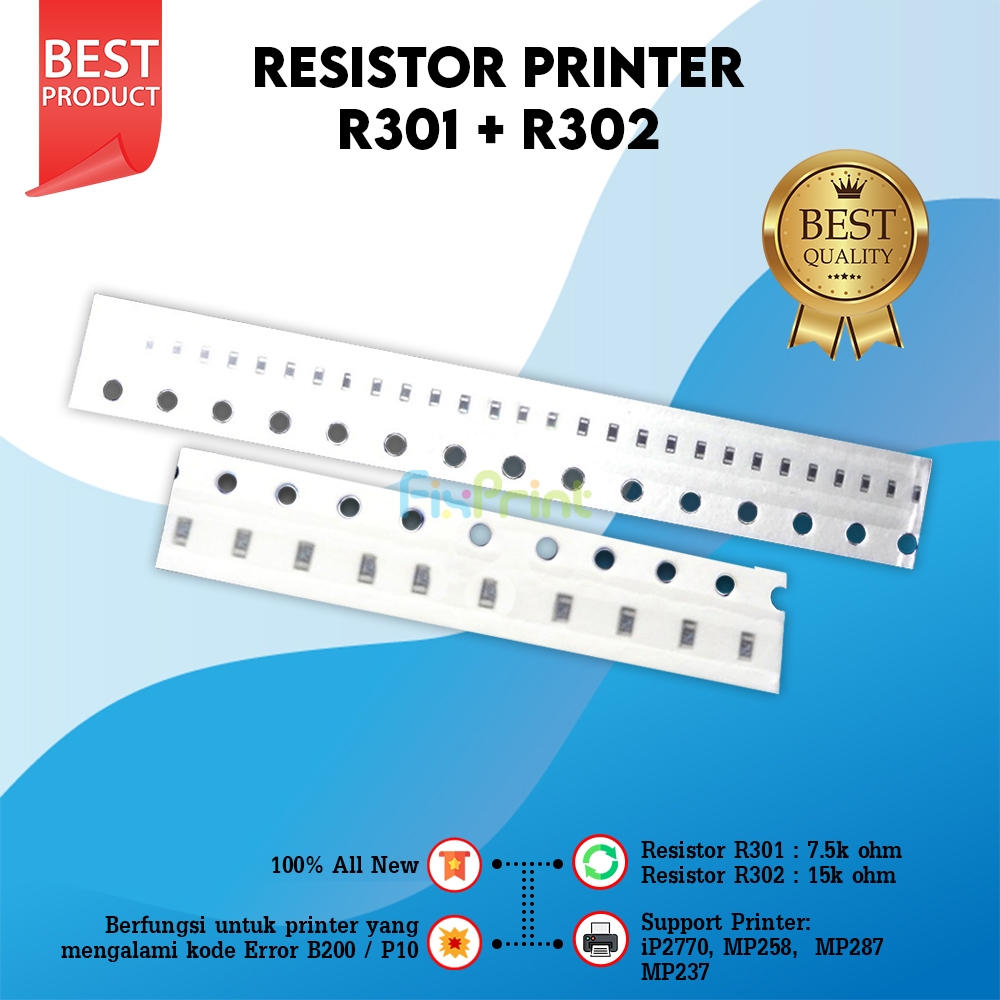 Resistor Canon R301 & R302 Error B200 P10 752 Mainboard Printer IP2270 MP258 MP287 MP237 R 301 R 302
