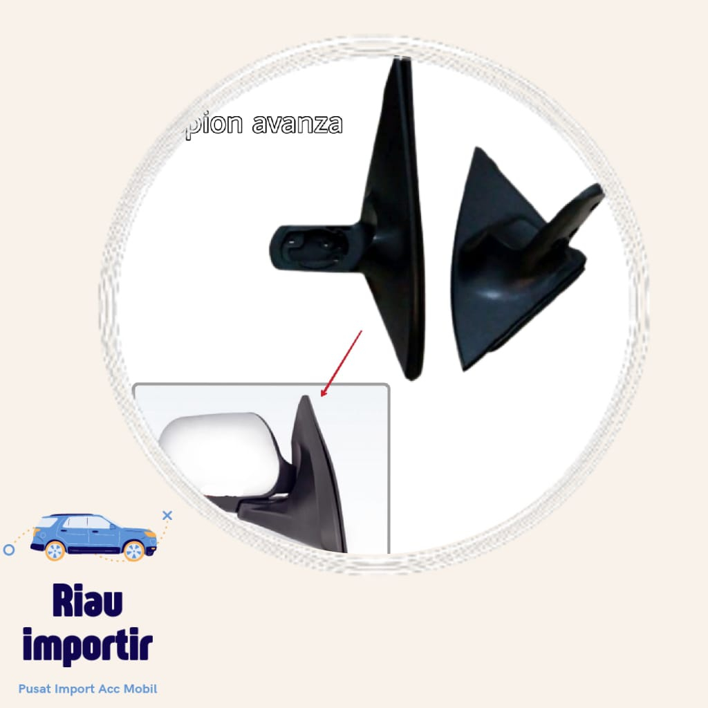 Kaki Spion AVANZA LAMA gagang spion mobil tahun 2008 2009 2010 2011