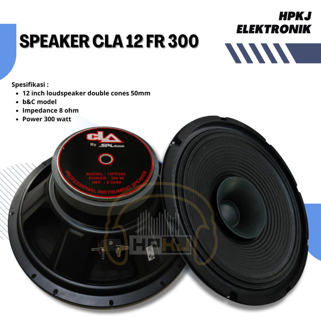 SPEAKER CLA By SPL AUDIO 12 INCH 12FR300 SPEAKER KOMPONEN CLA 12 FR300