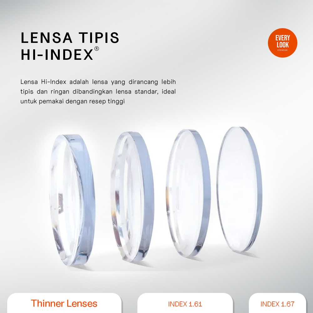 Everylook - Lensa Tipis HI-Index 1.61 dan 1.67 Minus Silinder