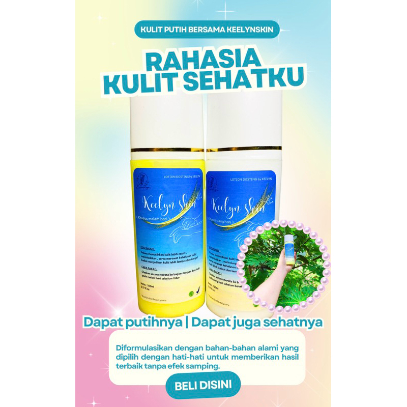 KEELYNSKIN PEMUTIH BADAN BPOM DAPAT HB SIANG & HB MALAM