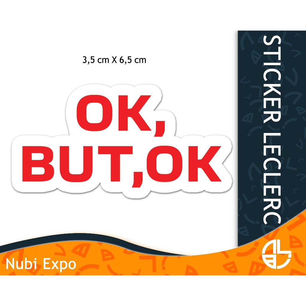 

STICKER LERLERC | OK BUT OK | die cut sticker
