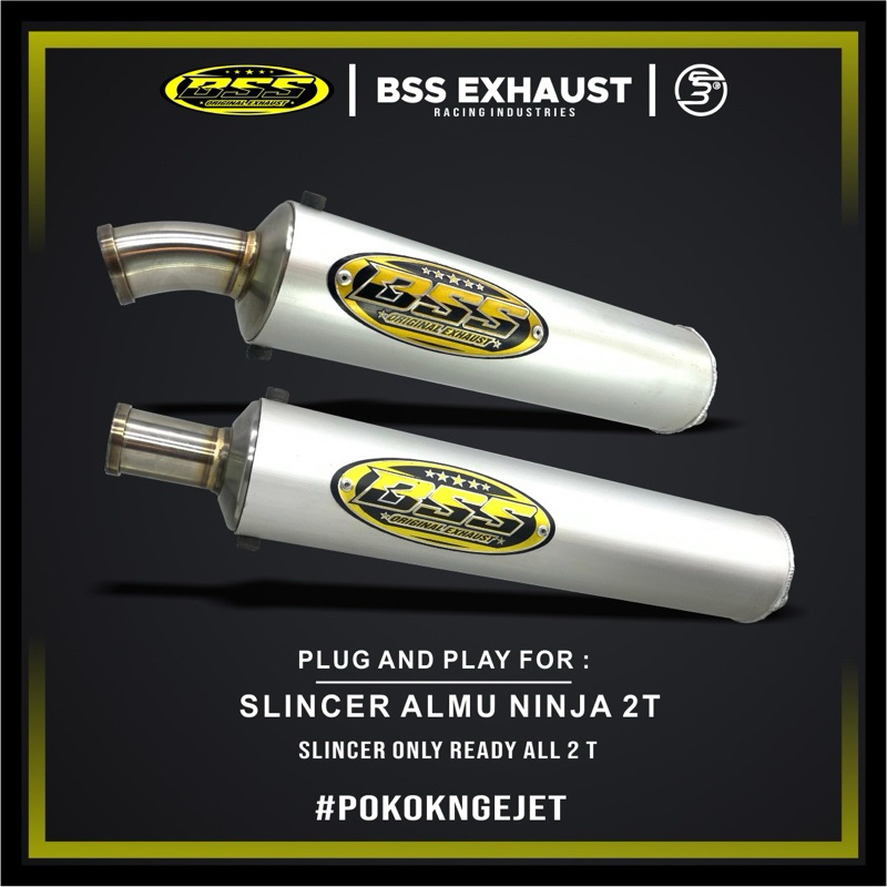 SLINCER ONLY ALMU NINJA 2 BSS EXHAUST