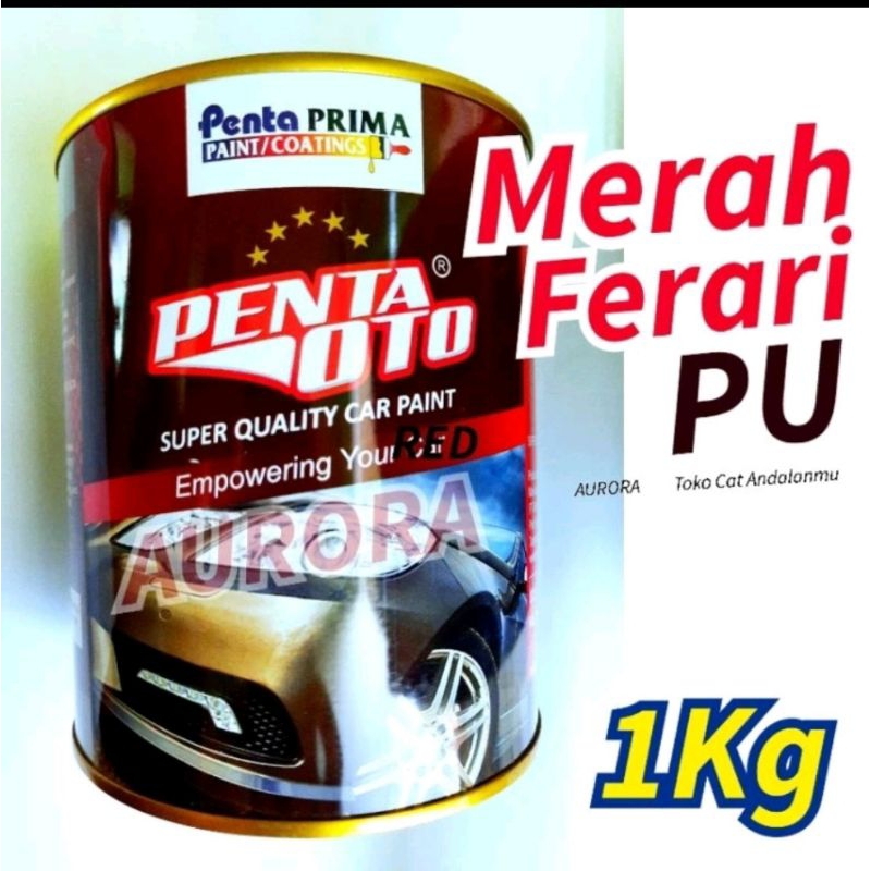 CAT MERAH PU CAT PENTA OTO MERAH FERARRI MERAH TERANG PU 1KG