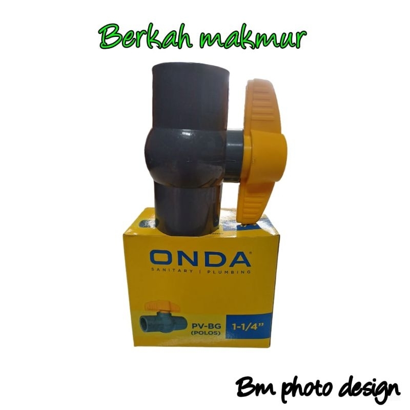 Onda ball valve/stop kran 1¼ inch pvbg ( polos )