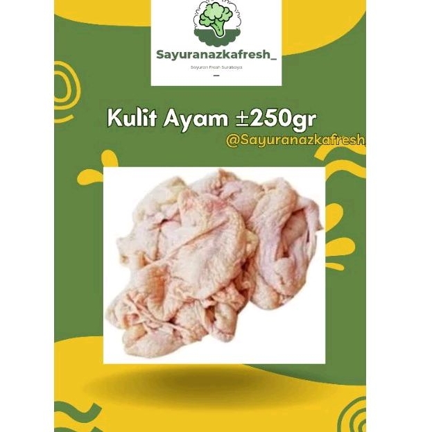 

Kulit Ayam [±250gram]