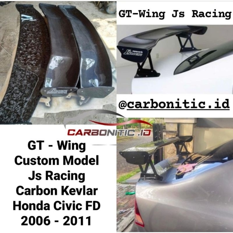 Spoiler Custom Model Gt-Wing Js Racing Honda Civic Fd 2006 - 2011 Carbon Kevlar Asli