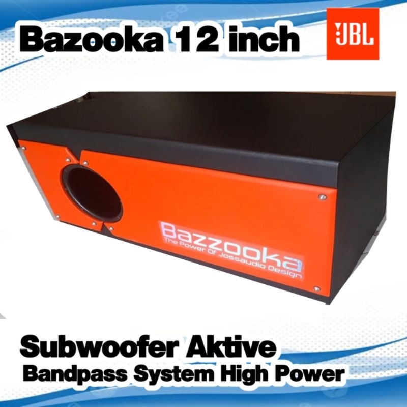 BAZOOKA 12 INCH