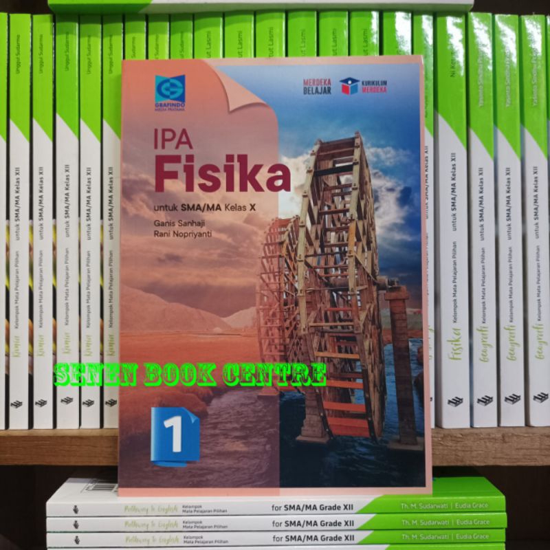 Buku IPA Fisika Kelas 1/X/10 SMA Grafindo Kurikulum Merdeka
