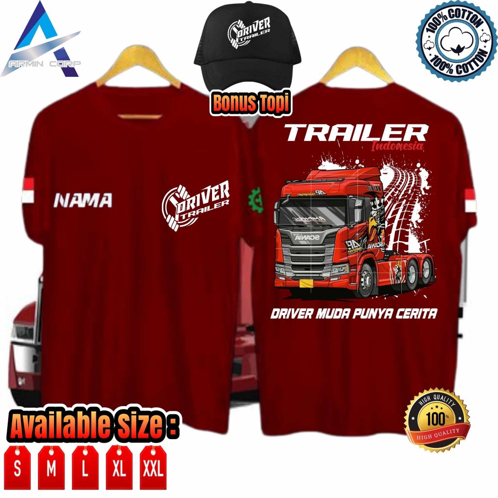 KAOS DRIVER TRAILER INDONESIA DRIVER MUDA PUNYA CERITA BISA PAKE NAMA KEREN BONUS TOPI TRUCKER KEREN