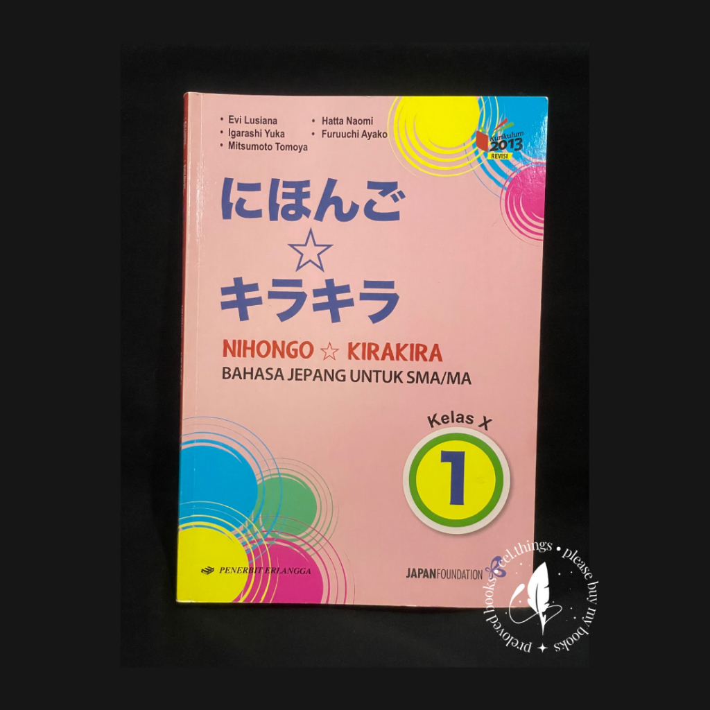 [PRELOVED ORIGINAL] Nihongo Kirakira Bahasa Jepang untuk SMA/MA Kelas X Penerbit Erlangga Kurikulum 
