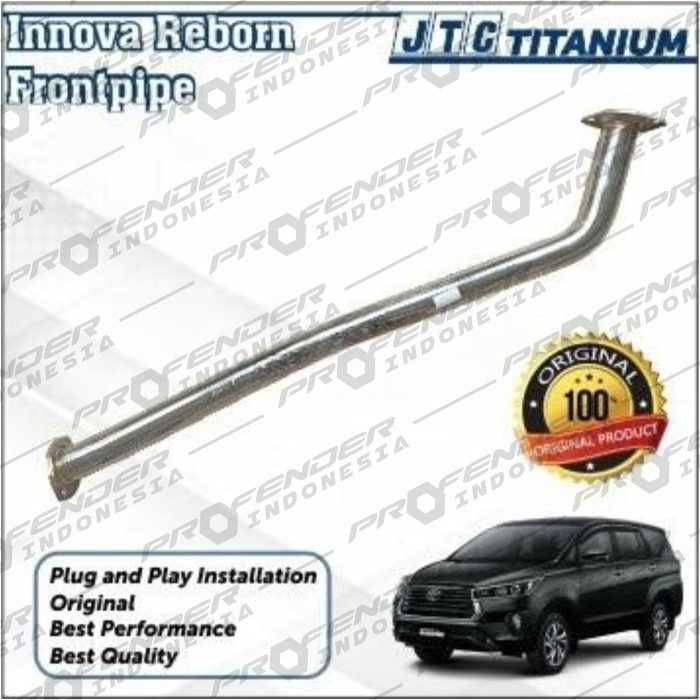 JTC titanium - Frontpipe Non Resonated - Exhaust Muffler Knalpot - Toyota Fortuner Innova Hilux