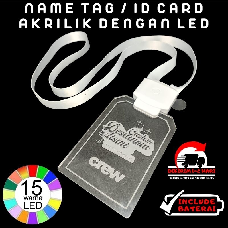 

NAME TAG/ID CARD LED AKRILIK 15 WARNA