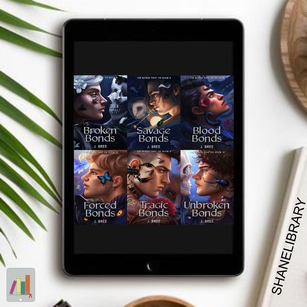 

Broken Bonds, Savage Bonds, Blood Bonds, Forced Bonds, Tragic Bonds, Unbroken Bonds by J. Bree