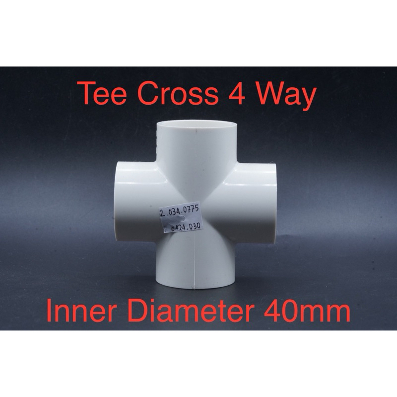 Fitting 4 Arah Way Tee T Cross White Inner Diameter 40mm 40 mm for Pipa PVC 1-1/4 inch Hidroponik Ko
