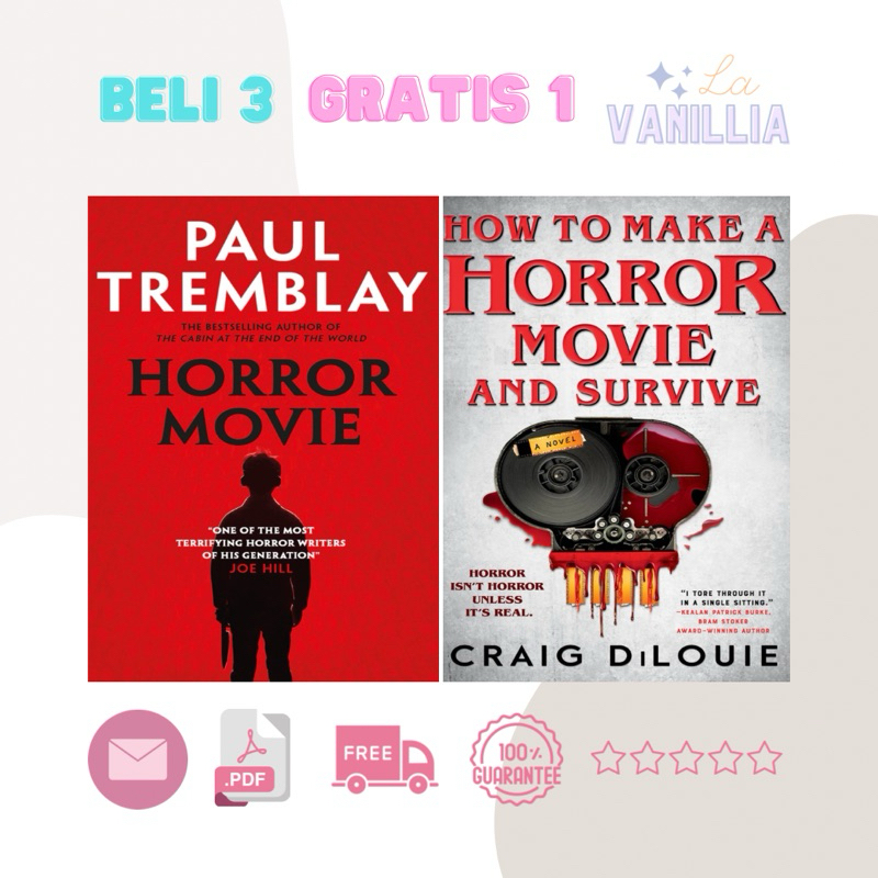 

How to Make A Horror Movie and Survive Craig DiLouie Paul Tremblay