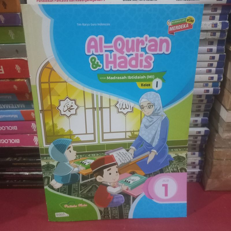 Bekas mulus Al QURAN dan HADIS MI kelas 1 KURIKULUM MERDEKA PUSTAKA MULIA