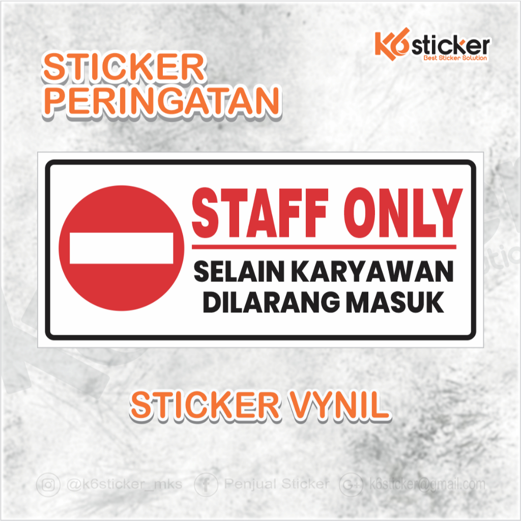 

Sticker Label Staff only selain karyawan dilarang masuk / stiker staff only / stiker dilarang masuk / stiker vinyl / stiker karyawan