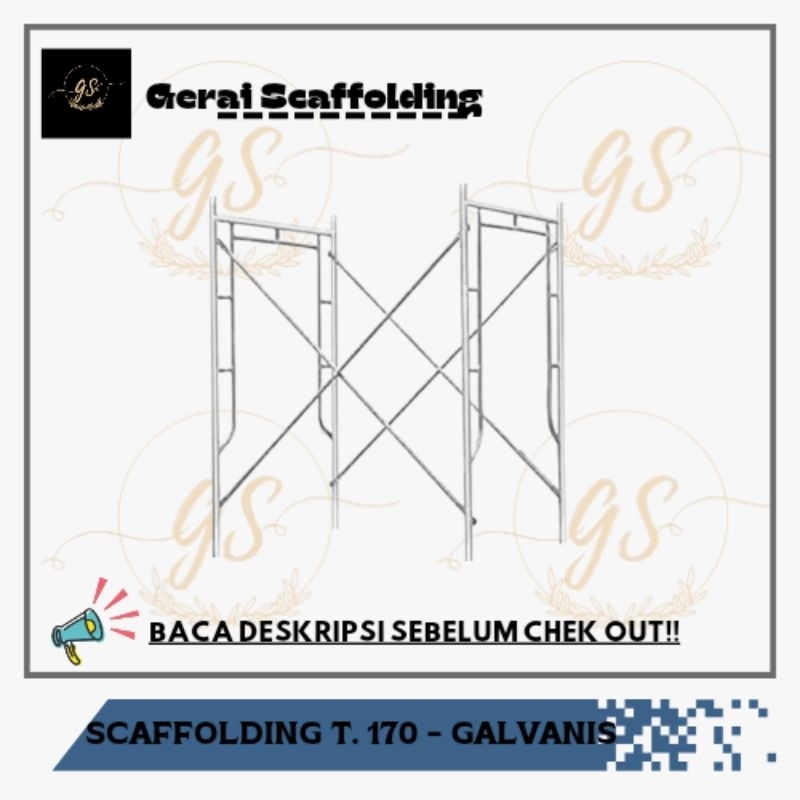 SCAFFOLDING GALVANIS (Anti Karat)