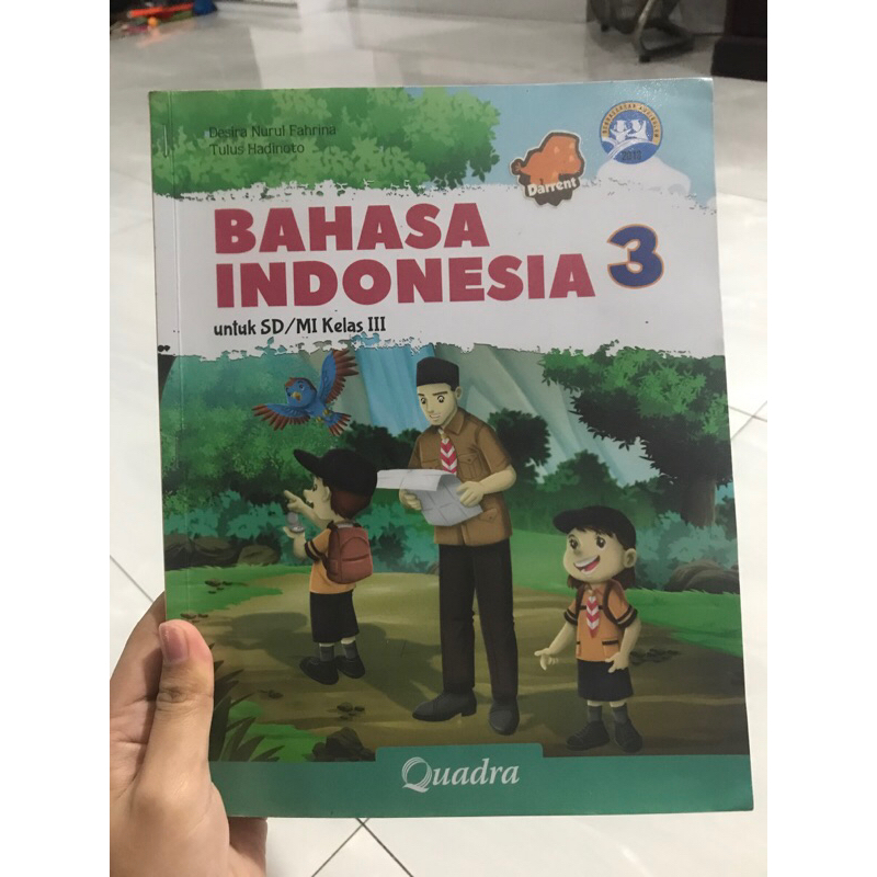 

buku bahasa indonesia kelas 3 dan 4 QUADRA